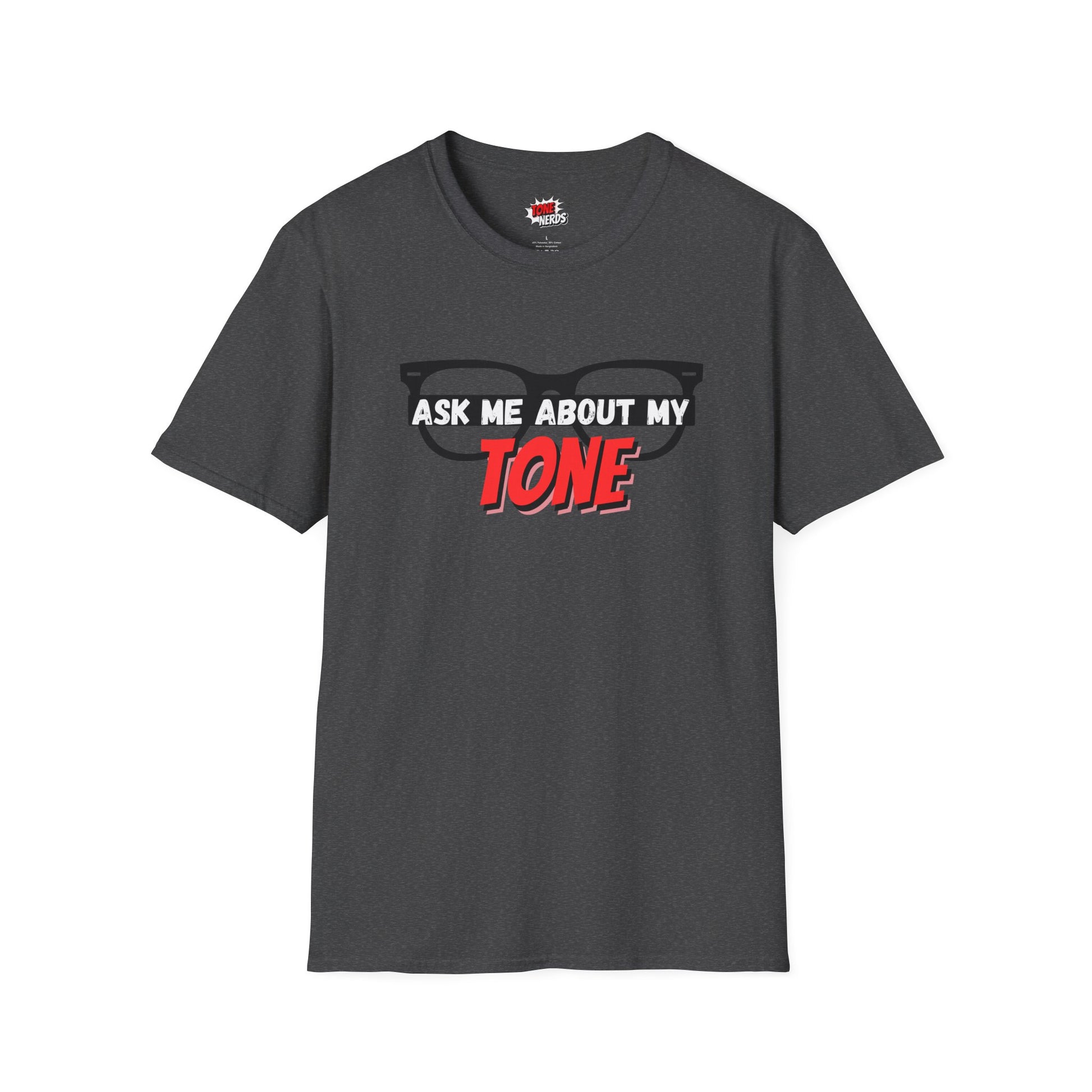 Tone Nerds "Ask Me About My Tone" T-Shirt